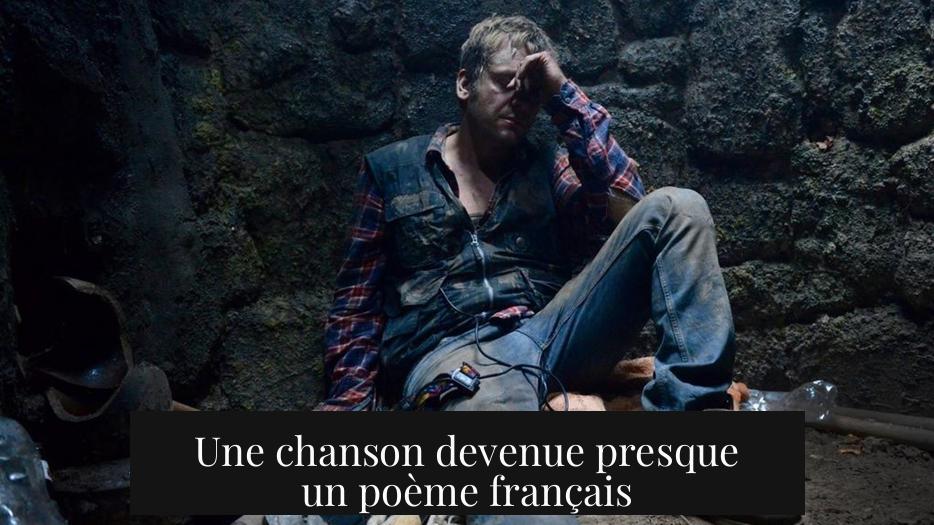 Une chanson devenue presque un poème français