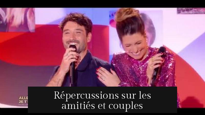 Répercussions sur les amitiés et couples