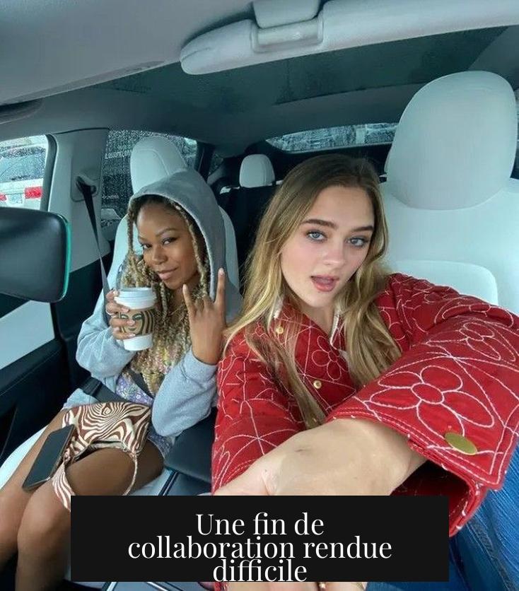 Une fin de collaboration rendue difficile