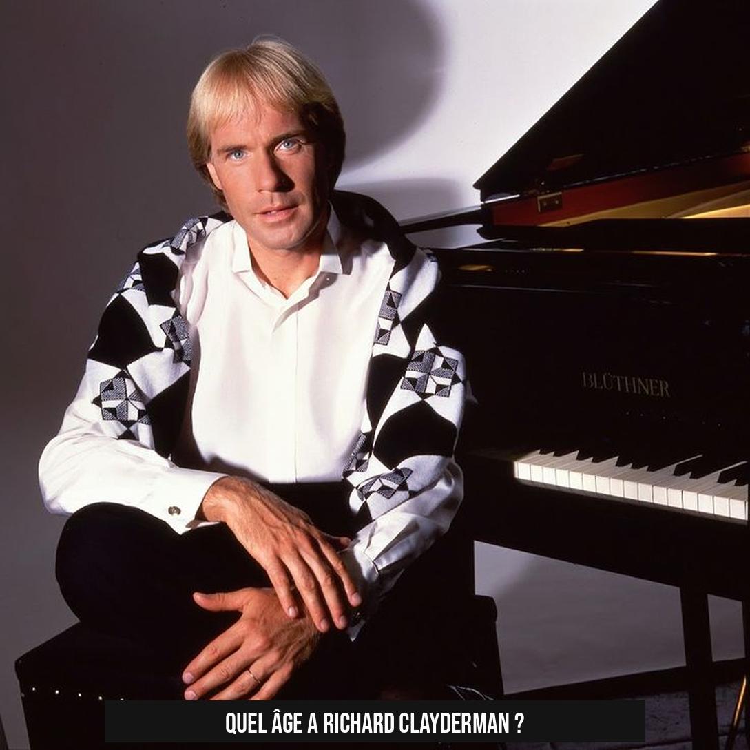 Quel âge a Richard Clayderman ?