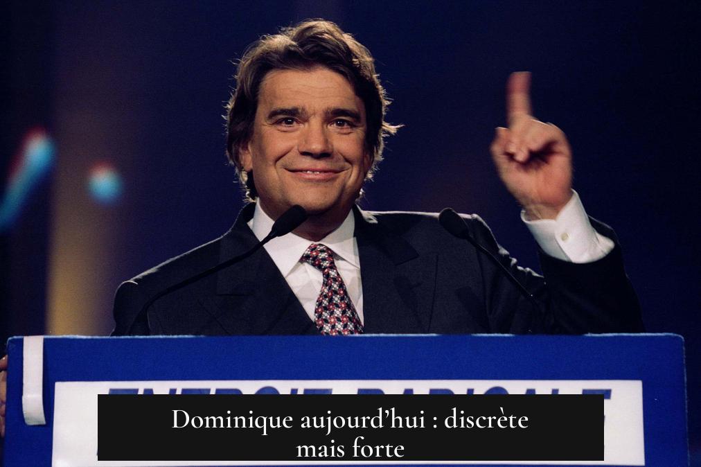 Dominique aujourd’hui : discrète mais forte
