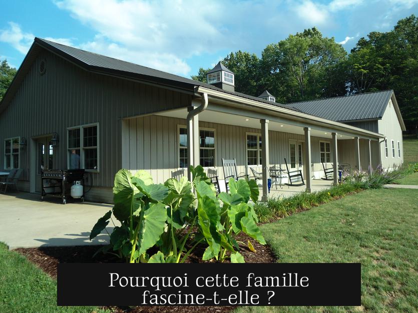 Pourquoi cette famille fascine-t-elle ?