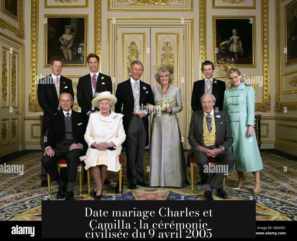 Date mariage Charles et Camilla : la cérémonie civilisée du 9 avril 2005