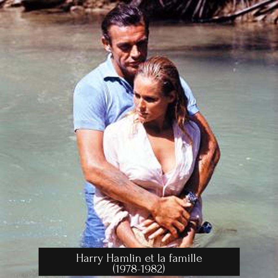Harry Hamlin et la famille (1978-1982)