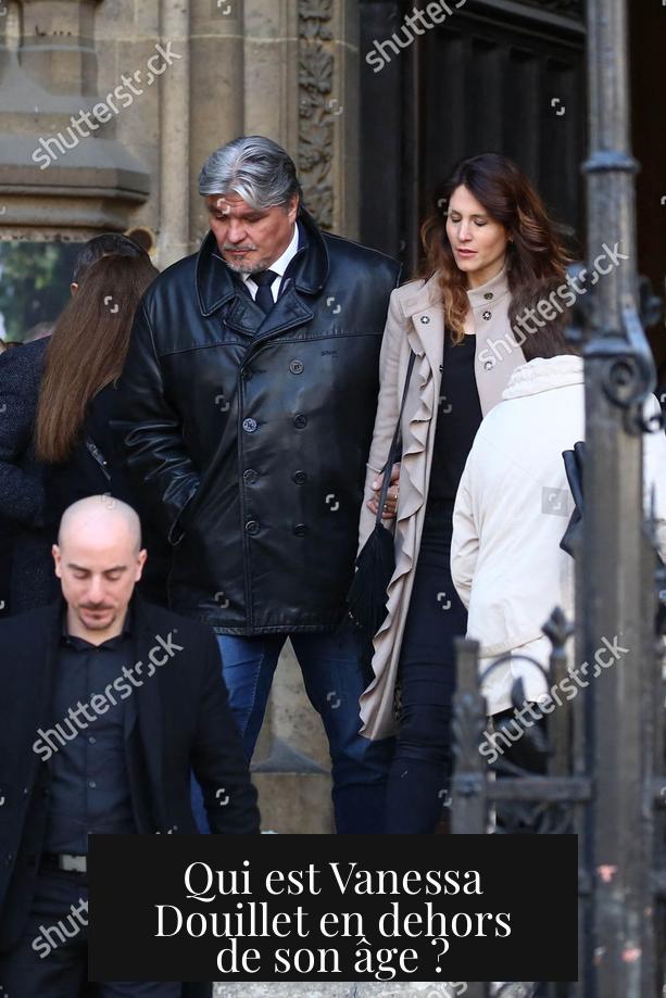 Qui est Vanessa Douillet en dehors de son âge ?