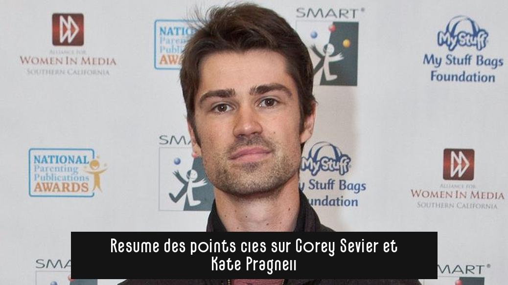 Résumé des points clés sur Corey Sevier et Kate Pragnell