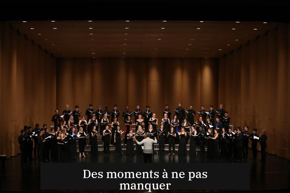 Des moments à ne pas manquer