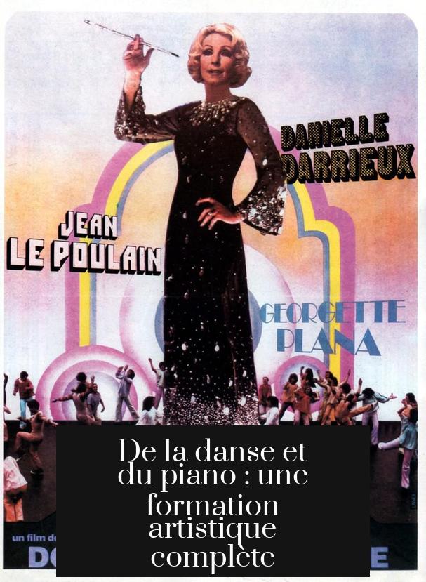 De la danse et du piano : une formation artistique complète