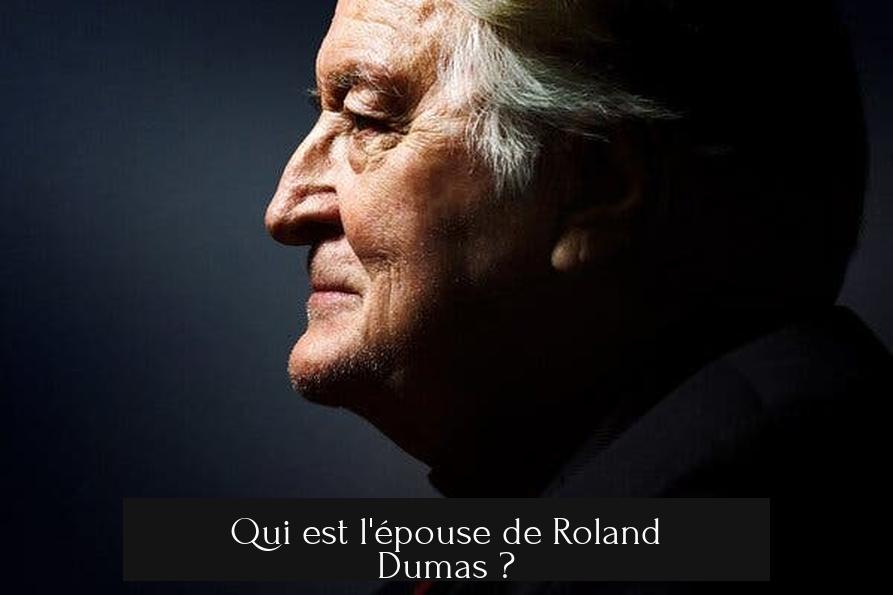 Qui est l'épouse de Roland Dumas ?