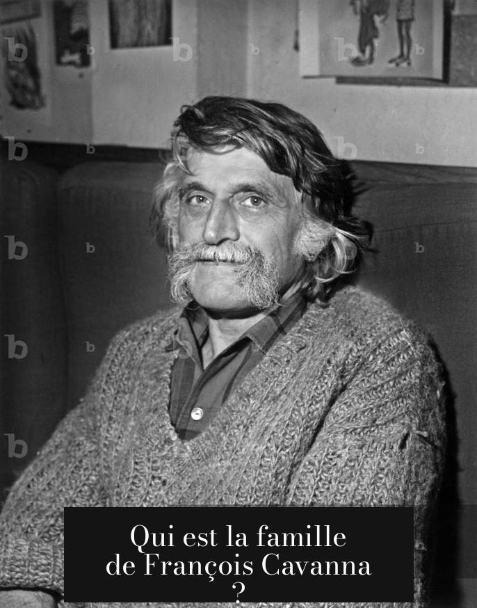 Qui est la famille de François Cavanna ?