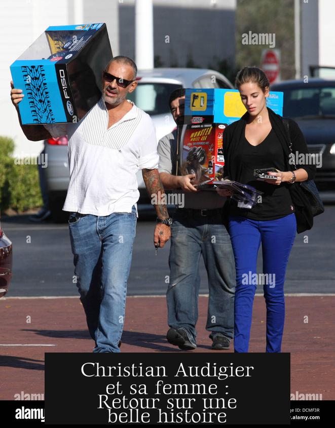 Christian Audigier et sa femme : Retour sur une belle histoire