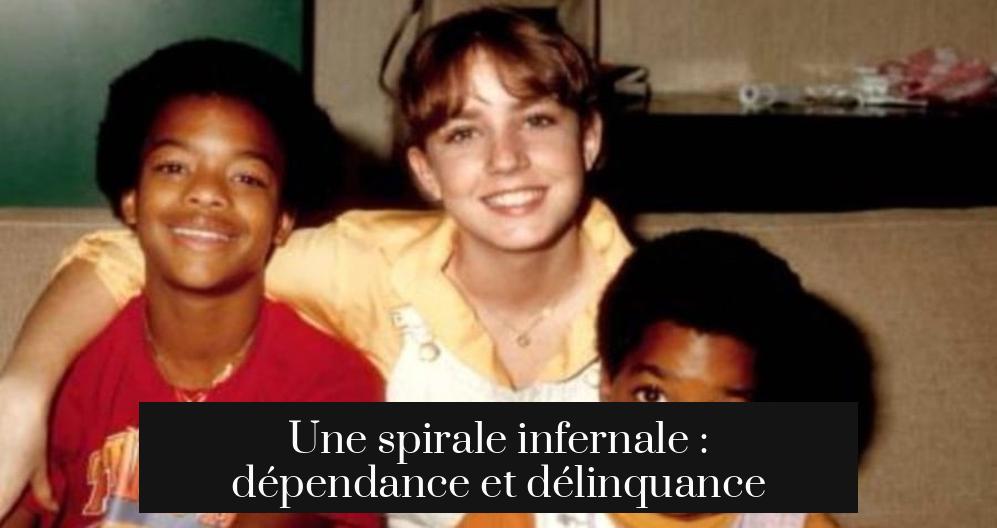 Une spirale infernale : dépendance et délinquance