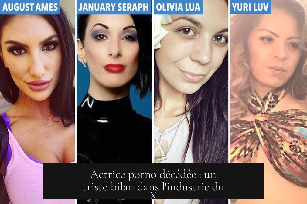 Actrice porno décédée : un triste bilan dans l'industrie du X