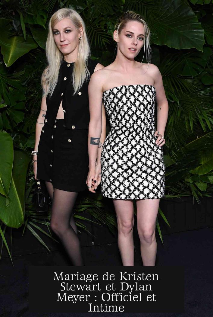 Mariage de Kristen Stewart et Dylan Meyer : Officiel et Intime