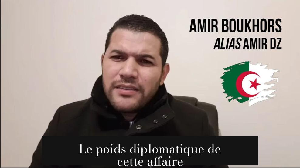 Le poids diplomatique de cette affaire