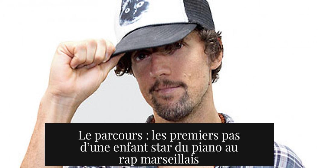 Le parcours : les premiers pas d’une enfant star du piano au rap marseillais
