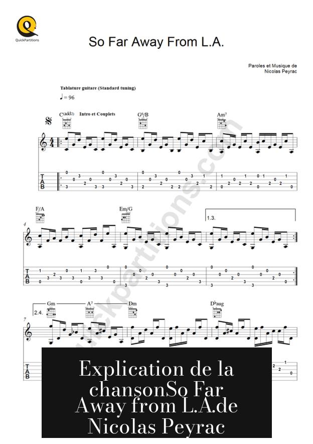 Explication de la chansonSo Far Away from L.A.de Nicolas Peyrac