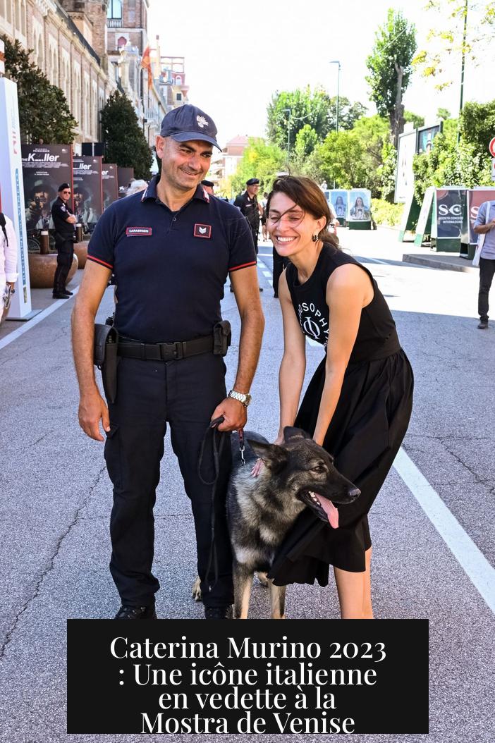Caterina Murino 2023 : Une icône italienne en vedette à la Mostra de Venise