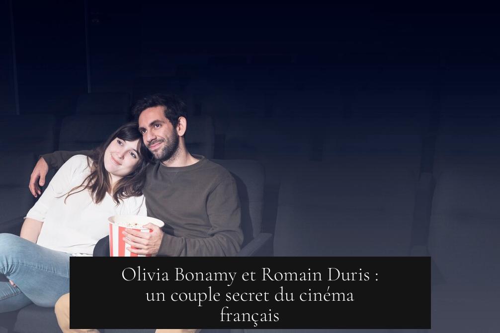 Olivia Bonamy et Romain Duris : un couple secret du cinéma français