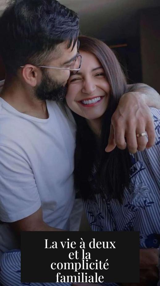 La vie à deux et la complicité familiale