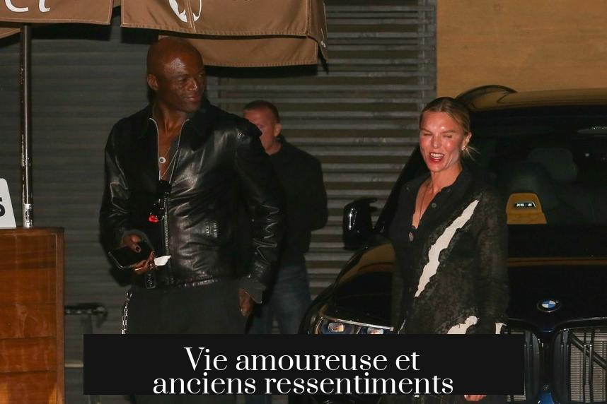 Vie amoureuse et anciens ressentiments