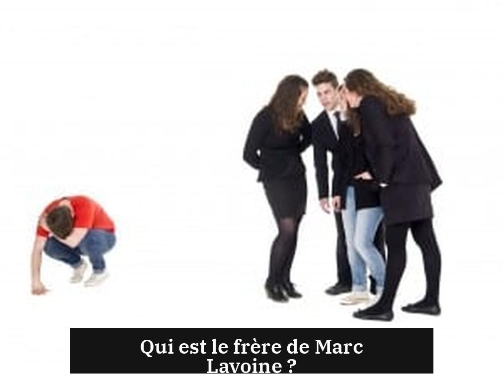 Qui est le frère de Marc Lavoine ?