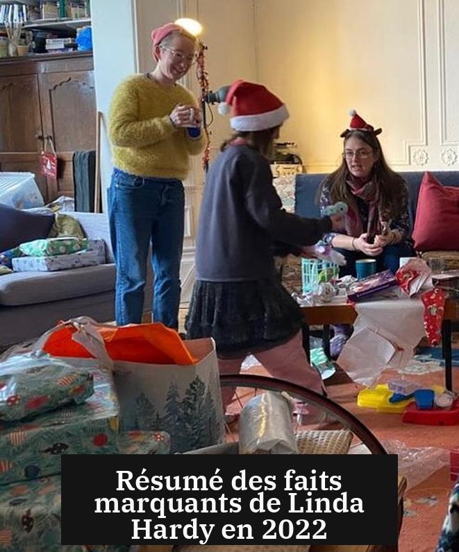 Résumé des faits marquants de Linda Hardy en 2022