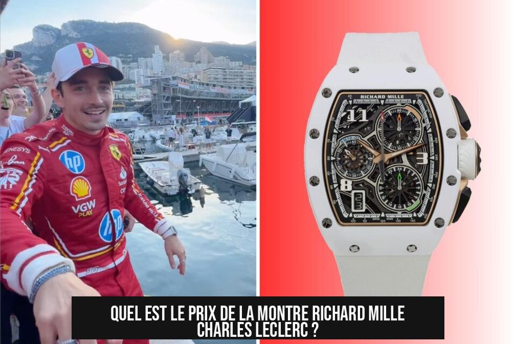 Quel est le prix de la montre Richard Mille Charles Leclerc ?