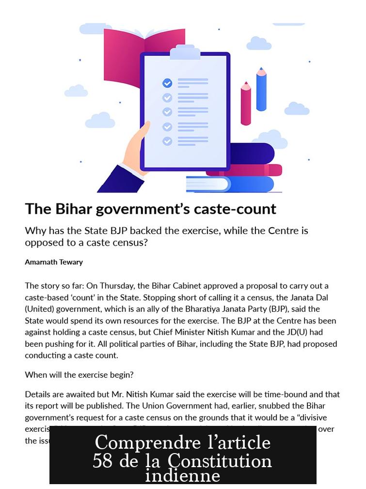 Comprendre l’article 58 de la Constitution indienne