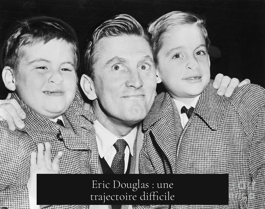 Eric Douglas : une trajectoire difficile