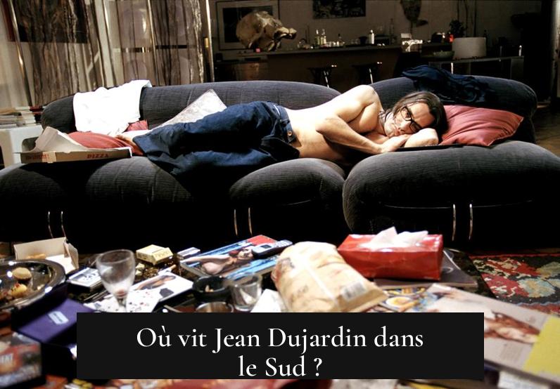Où vit Jean Dujardin dans le Sud ?