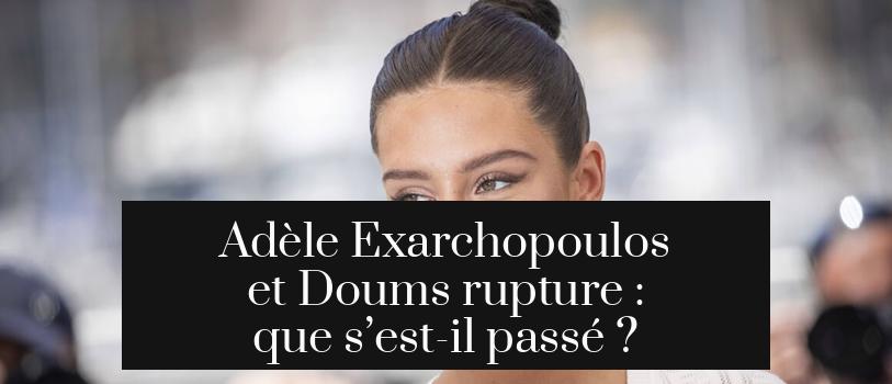 Adèle Exarchopoulos et Doums rupture : que s’est-il passé ?
