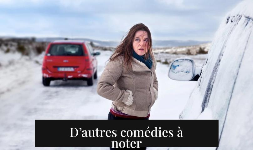 D’autres comédies à noter