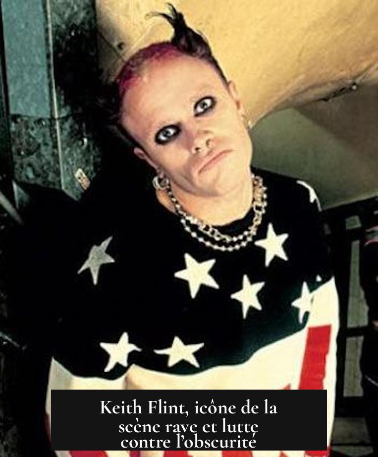 Keith Flint, icône de la scène rave et lutte contre l’obscurité