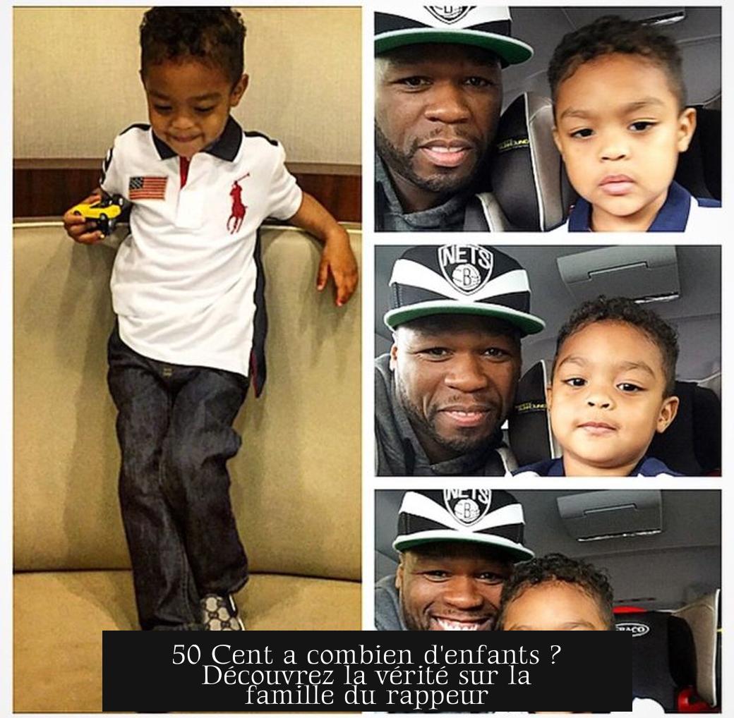 50 Cent a combien d'enfants ? Découvrez la vérité sur la famille du rappeur