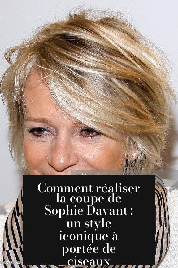 Comment réaliser la coupe de Sophie Davant : un style iconique à portée de ciseaux