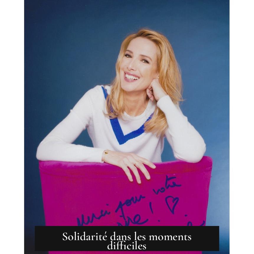 Solidarité dans les moments difficiles