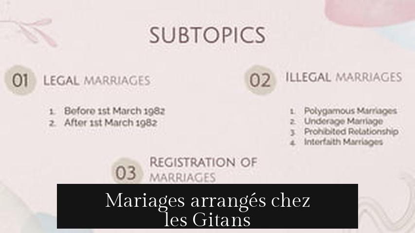 Mariages arrangés chez les Gitans