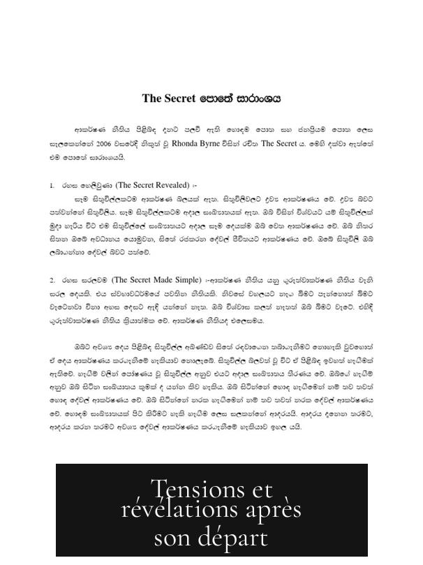 Tensions et révélations après son départ