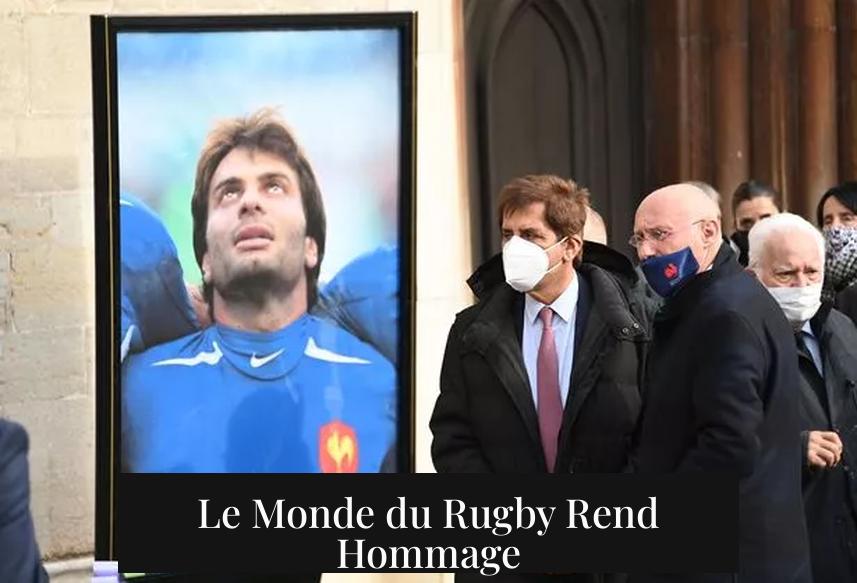 Le Monde du Rugby Rend Hommage