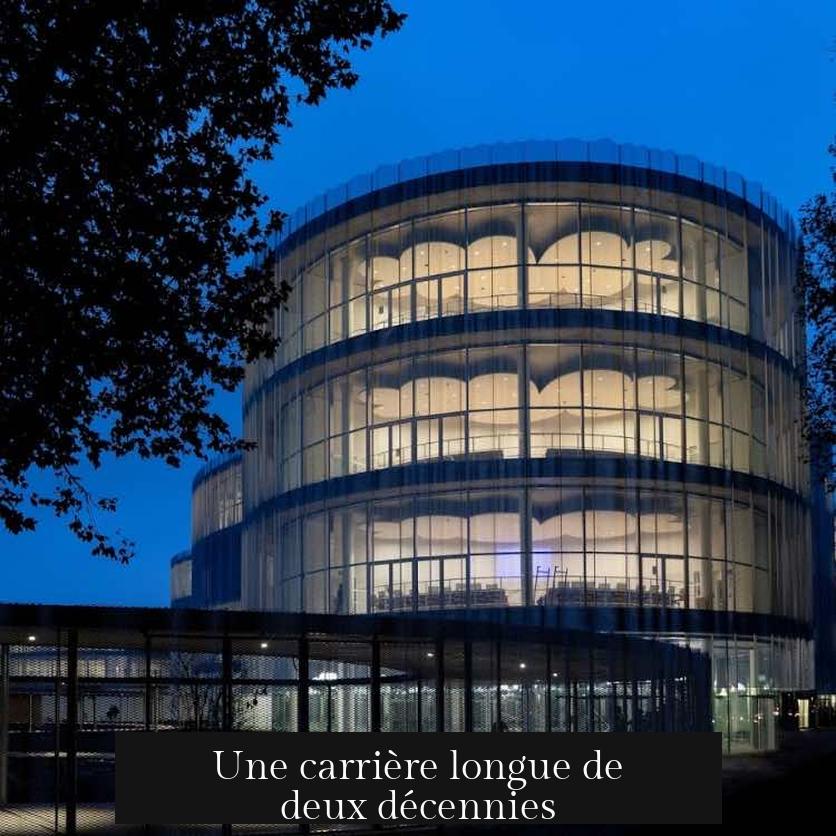 Une carrière longue de deux décennies