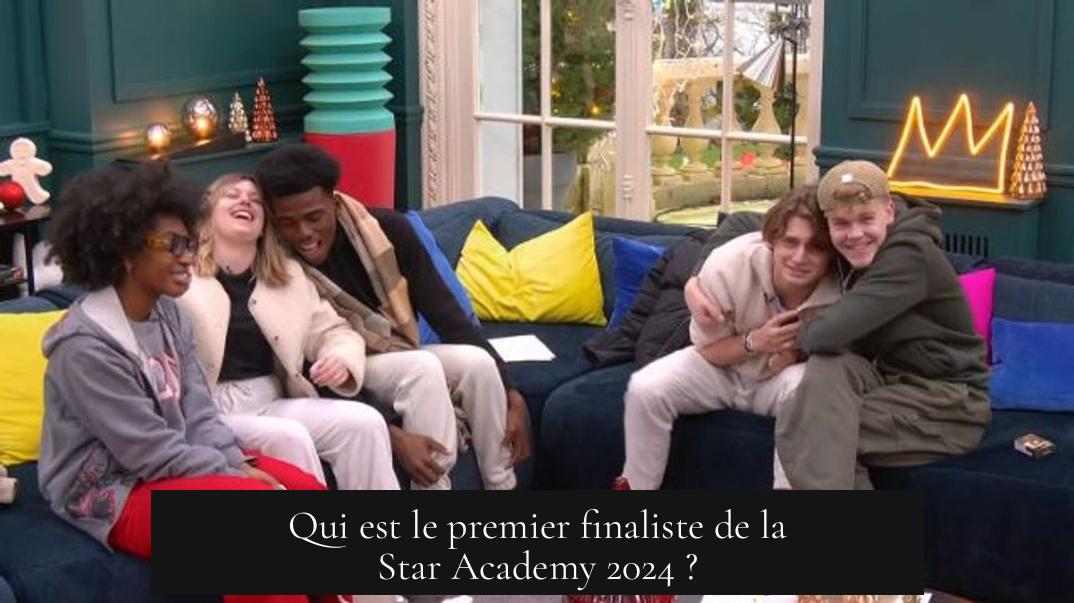 Qui est le premier finaliste de la Star Academy 2024 ?