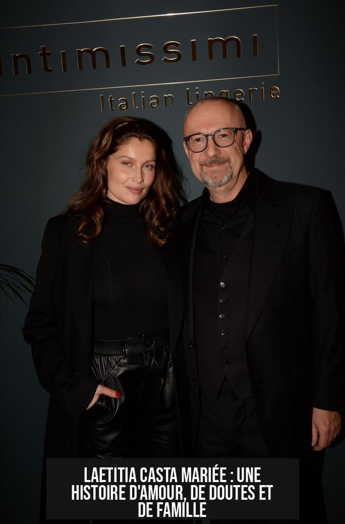 Laetitia Casta mariée : une histoire d'amour, de doutes et de famille