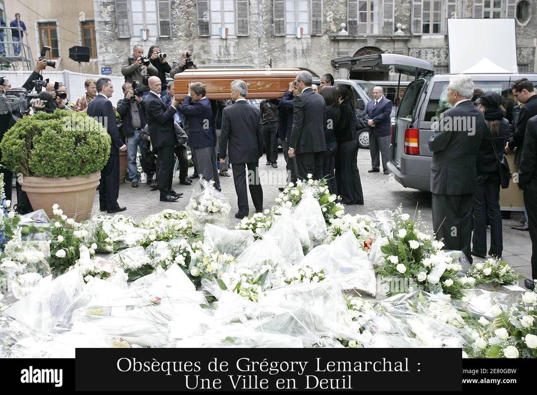 Obsèques de Grégory Lemarchal : Une Ville en Deuil