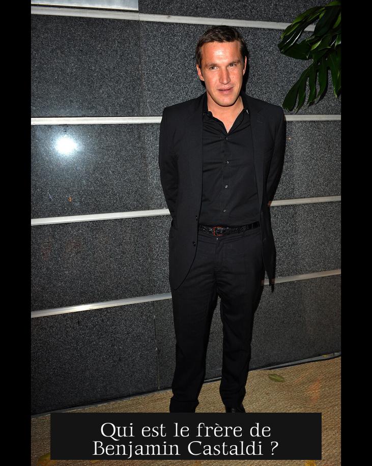 Qui est le frère de Benjamin Castaldi ?