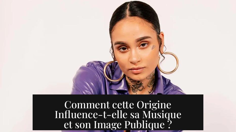 Comment cette Origine Influence-t-elle sa Musique et son Image Publique ?