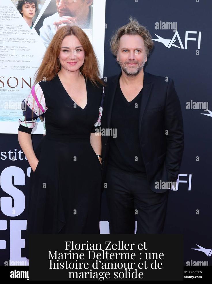 Florian Zeller et Marine Delterme : une histoire d’amour et de mariage solide