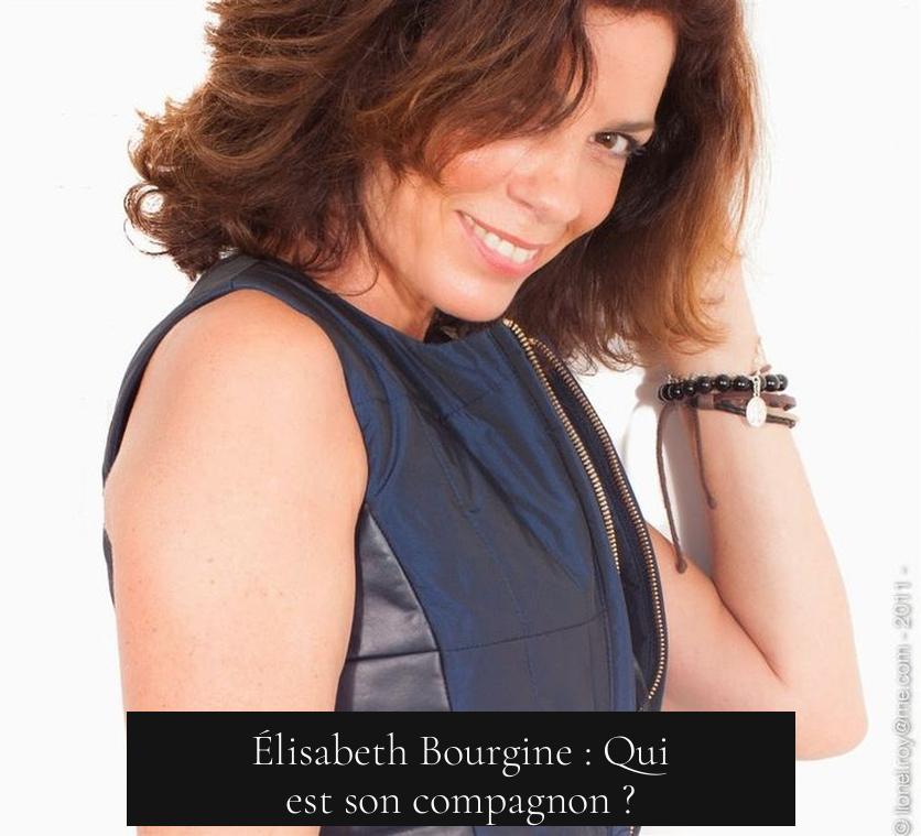 Élisabeth Bourgine : Qui est son compagnon ?