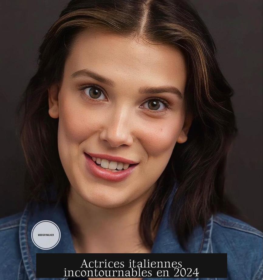 Actrices italiennes incontournables en 2024