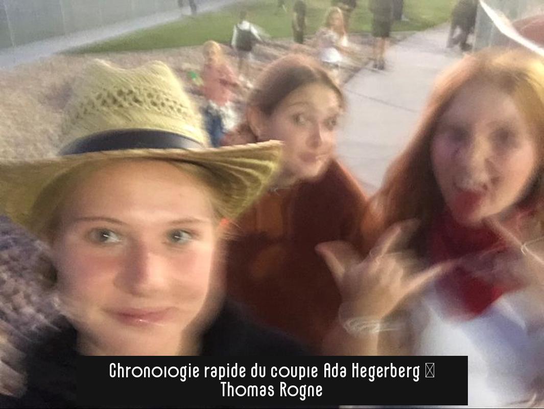 Chronologie rapide du couple Ada Hegerberg & Thomas Rogne